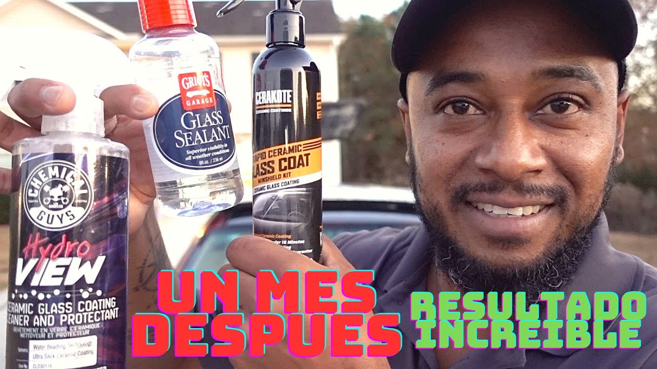 3 Productos en el Vidrio / Cerakote, Chemical Guys y Griots Garage, un Mes Después YouTube