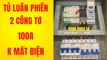 Tủ ats luân phiên 2 công tơ 100A không mất điện khi chuyển nguồn | Tu Dien DITICO