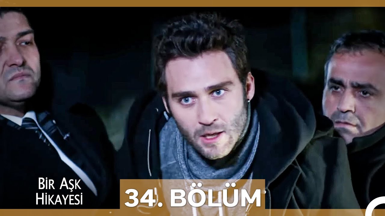 Bir Aşk Hikayesi 34. Bölüm