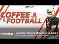 Coffee &amp; Football - April 27 | Latest Texas Football News &amp; More!