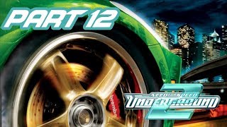 STAGE 2 NITROUS INJECTION IS AWESOME AF! - Need For Speed Underground 2 #12