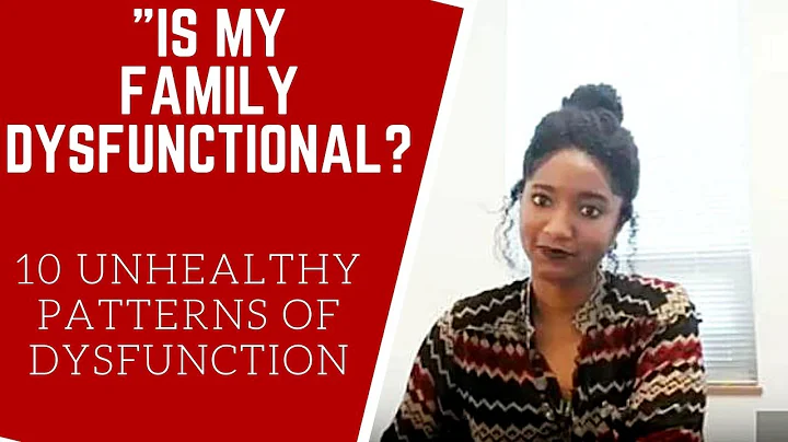 "Is My Family Dysfunctional?" 9 Unhealthy Patterns - Psychotherapy Crash Course