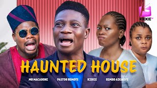 HAUNTED HOUSE  THE HOUSEMAIDS 2 Ep.9 | KIEKIE TV & BIMBO ADEMOYE