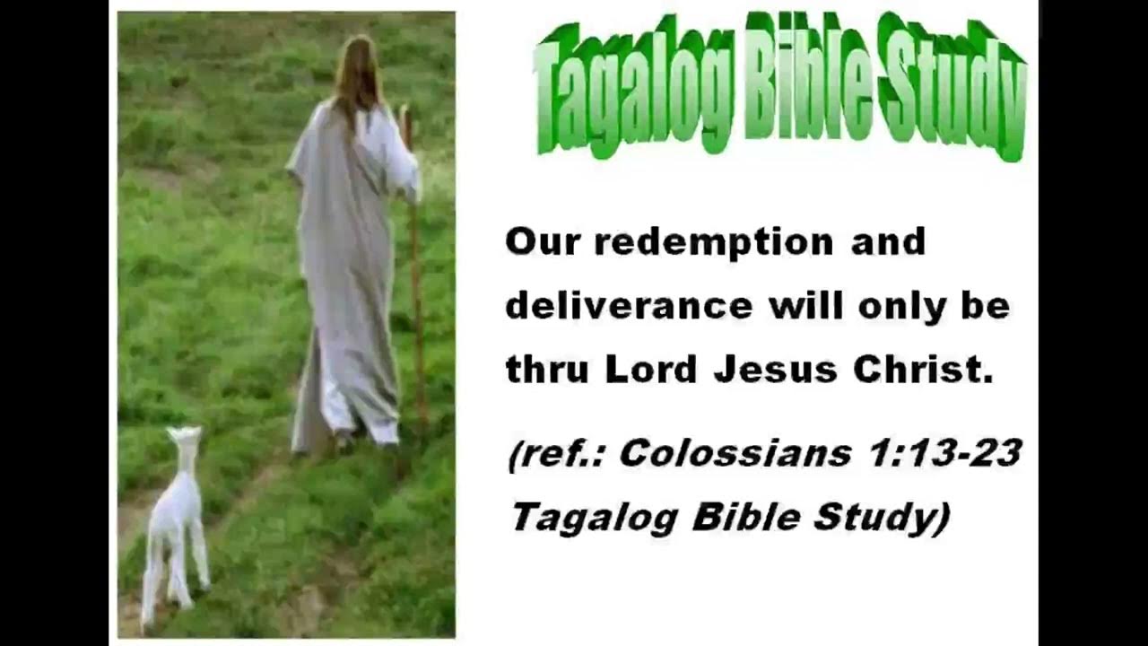 Our redemption and deliverance Tagalog Bible Study YouTube