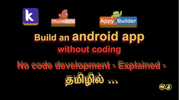 Kodular tutorial in tamil - Intro to Kodular #Happy_Students