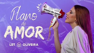 Let Oliveira - Plano de Amor