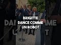 Brigitte macron danse comme un robot  lelyse