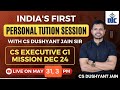 Personal Tuition Session 2 | Answers Doubts and More | Dushyant Jain Classes | CS Exe M 1 |