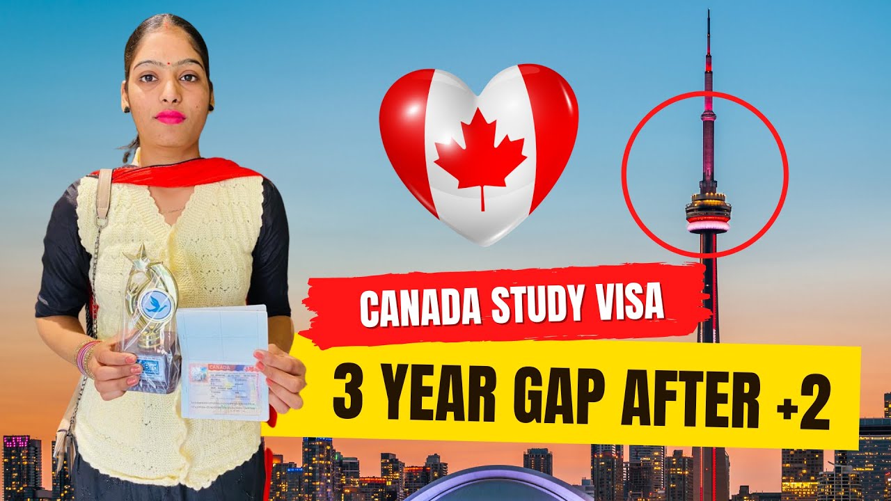 Great  Achievement Got Canada Study Visa After 3 Years Gap +2  2019 Passout