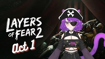I don’t wanna play pirates anymore 😭 | Layers of Fear 2 Stream Highlights | Katpurnicus VTuber