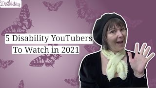 5 Disability YouTubers to watch in 2021 [CC]