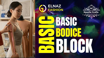 Basic Bodice Block Drafting - Medium Size Model |  Pattern Making Tutorial by Needle Crafts Pakistan