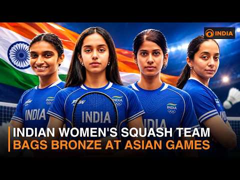 Indian women's squash team bags Bronze at Asian Games