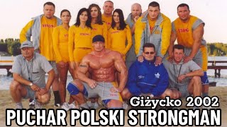 Puchar Polski Strongman 2002 Giżycko