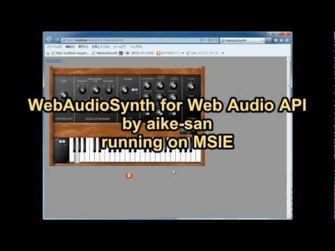 WAAPISim WebAudioSynth running on MSIE / Opera