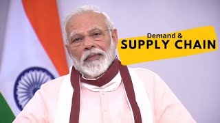 PM Narendra Modi explained about demand and global supply chain