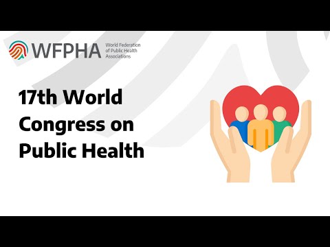 17th World Congress on Public Health, 02 – 06 May 2023, Rome, Italy