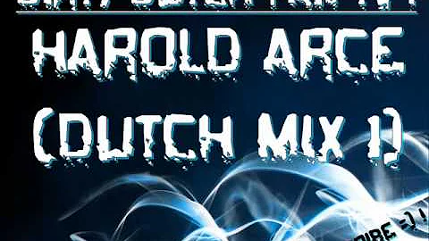 Harold Arce (Dutch Mix 1)