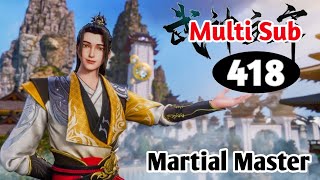 [Multi Sub] Martial Master Episode 418~419 Eng Sub | Origin Animation