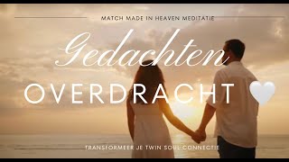 Meditatie: Match Made in Heaven (528hz)