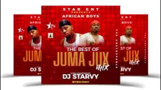 BEST OF JUMA JUX  - Dj Starvy