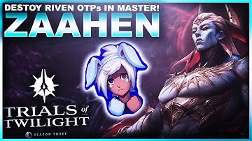 ZAAHEN DESTOYS RIVEN OTPs IN MASTER! | League of Legends
