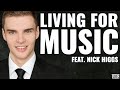 Nick Higgs: Living for Music (Vocal Arts with Peter Barber)
