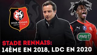 🇫🇷 Comment Julien Stéphan a fait passer le Stade Rennais de 14ème de L1 à qualifié pour la LDC ?