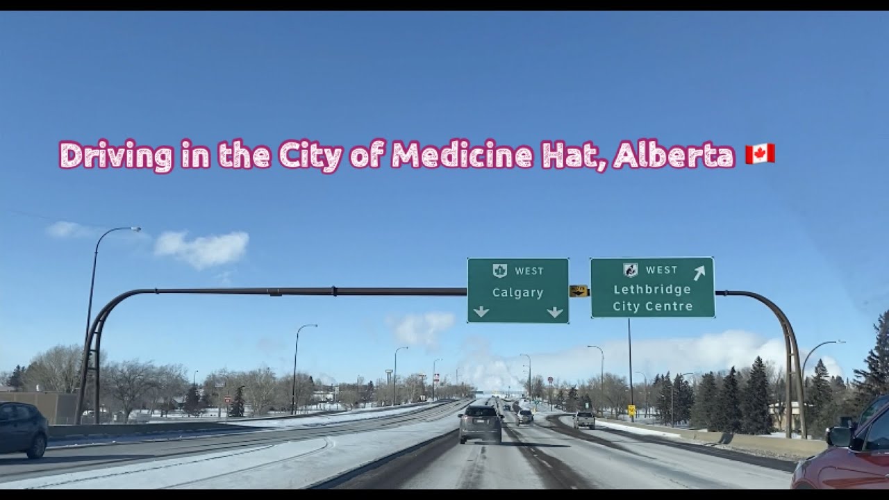 Driving in Medicine Hat City, Province of Alberta, Canada | Nuggetswisdom M