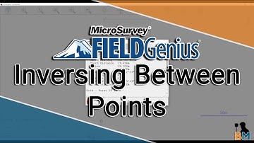 MicroSurvey FieldGenius How To: Inverse Overview | Bench Mark