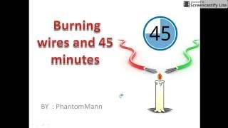 Interview Puzzles with Answer | Burning Wires and 45 mins