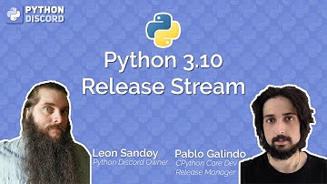 Python 3.10 Release Stream — with Pablo Galindo