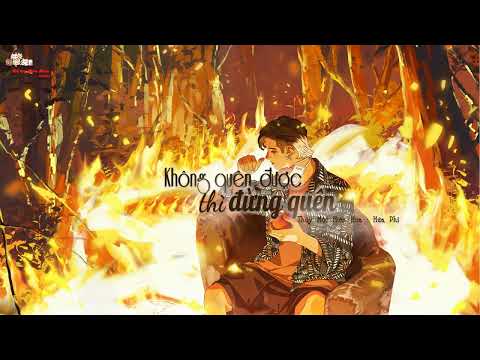 Video [Vietsub] |Quên không được thì đừng quên - Thủy Mộc... - youtube