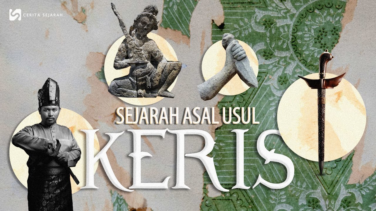Sejarah Asal Usul Keris