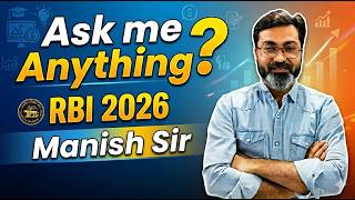 Ask Me Anything | RBI Grade B 2026 | RBI Grade B Notification 2026 | Manish Sir