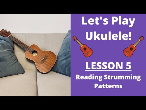 Let's Play Ukulele Lesson 5 | How to Read Strumming Patterns | Cory Teaches Music
