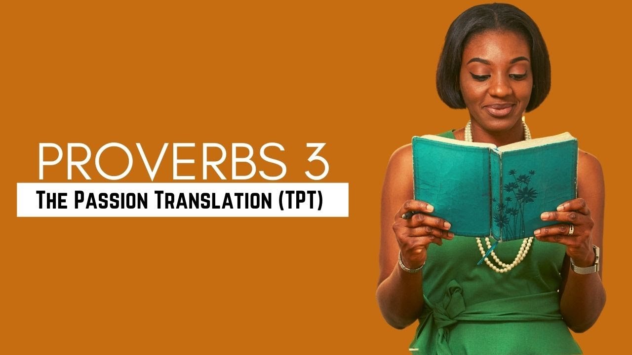 THE BOOK OF PROVERBS CHAPTER 3 [TPT] - YouTube