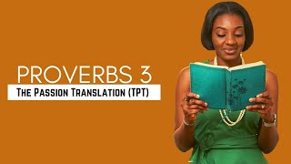 THE BOOK OF PROVERBS CHAPTER 3 [TPT]