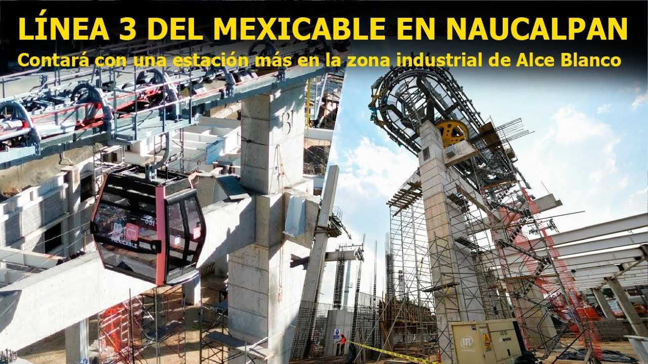 Línea 3 del Mexicable registra 65% de avances