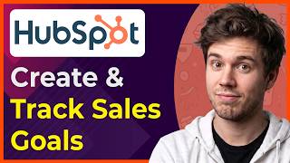 How to Create and Track Sales Goals in HubSpot [2026 New UI]