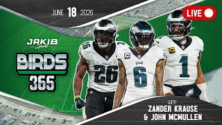 Birds 365: A Philadelphia Eagles Show | Thursday, June 18th 2026