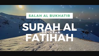 Beautiful Quran Recitation Salah Al Bukhatir Surah Al-Fatihah 2020 With English Subtitles screenshot 4
