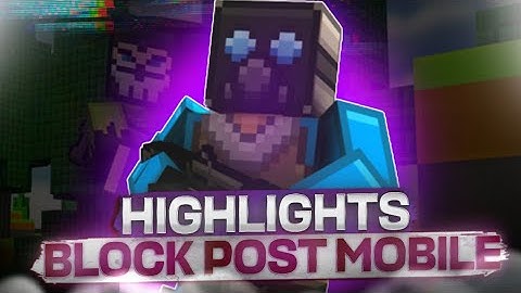 HIGHLIGHTS//BLOCKPOST MOBILE