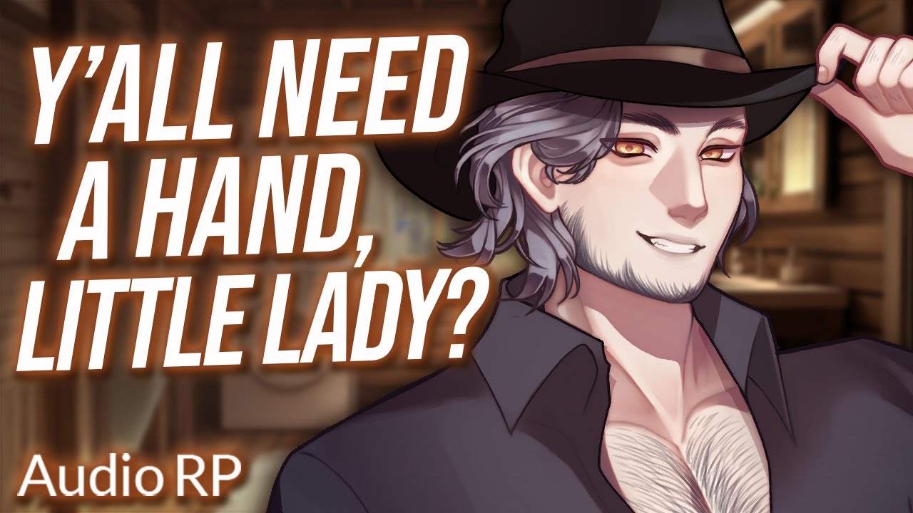 On Your Knees in Front of Your Handsome Cowboy Neighbor [Deep voice] [Southern Accent] [Audio RP]