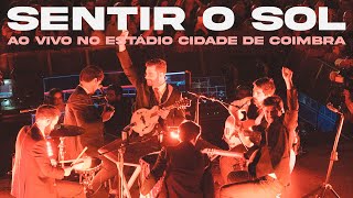 Video thumbnail of "Os Quatro e Meia - Sentir o Sol (Ao Vivo no Estádio Cidade De Coimbra)"