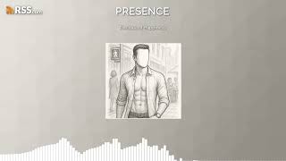 PRESENCE: Episode 5 | The Idea Of Happiness