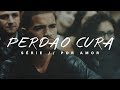 Perdão cura | Deive Leonardo