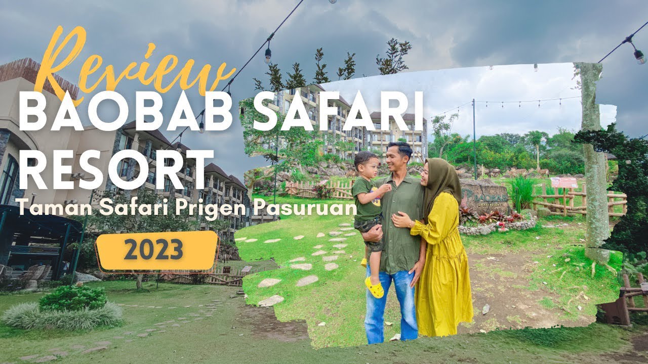 BAOBAB SAFARI RESORT TAMAN SAFARI PRIGEN PASURUAN REVIEW 2023 YouTube baobab-safari-resort-taman-safari-prigen-pasuruan-review-2023-youtube