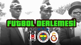 Cenaze Akimi Futbol Derlemesi̇