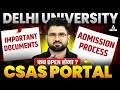 Delhi University CSAS Portal 2026 ✅ Counselling Process and Important Documents | Complete Details